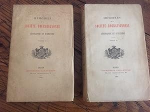 Mémoires de la Socièté Bourguignonne de Géographie et d'Histoire . 1884 les deux premiers volumes...