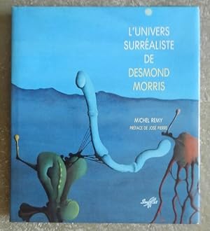 L'univers surréaliste de Desmond Morris ou l'inorigine des espèces.