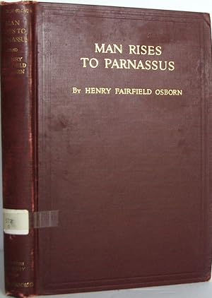 Man Rises to Parnassus: Critical Epochs in the Prehistory of Man