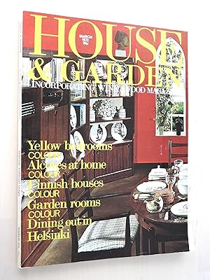 House & Garden (Incorporating Wine & Food Magazine) March 1972
