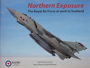Northern Exposure : The Royal Air Force at Work in Scotland