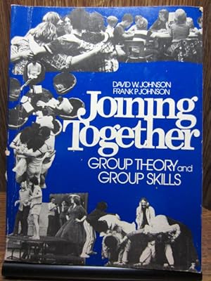 JOINING TOGETHER: Group Theory and Group Skills