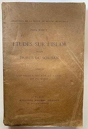 Etudes sur l'Islam et les tribus du Soudan, Tome III : Les tribus Maures du Sahel et du Hodh