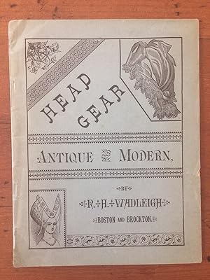 HEAD GEAR, ANTIQUE AND MODERN, ILLUSTRATED