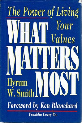 What Matters Most: The Power Of Living Your Values