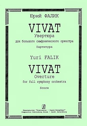 Vivat. Overture for full symphony orchestra. Score