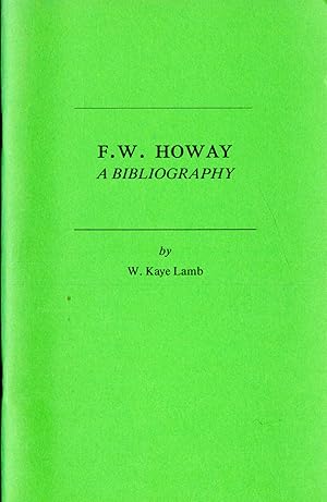 F.W. Howay: A Bibliography