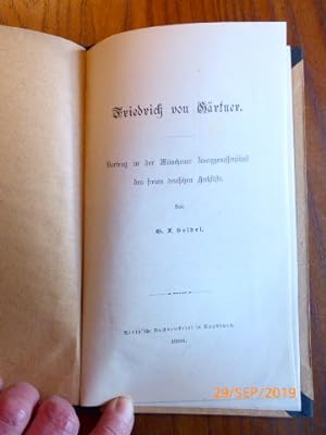 Friedrich von Gärtner ; Vortrag in der Münchener Zweiggenossenschaft des freien deutschen Hochsti...