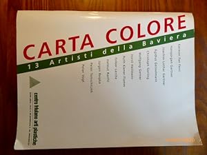 Carta Colore. 13 Artisti della Baviera. Udine 22. ottobre-10. novembre 88. (Karmon Fa Ferri, Hans...
