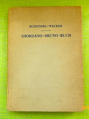 Giordano-Bruno-Buch. Mit Holzschnitten und Zinkätzungen von Robert Budzinski.
