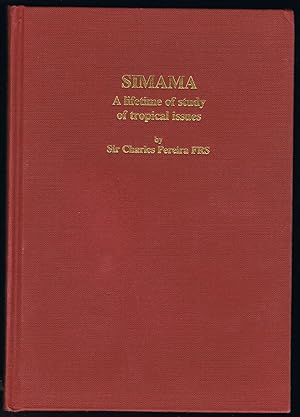 Simama: A Lifetime of Study of Tropical Issues
