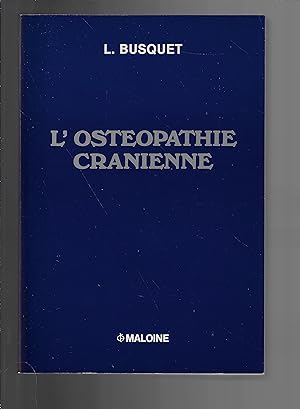 L'OSTEOPATHIE CRANIENNE.