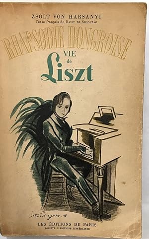 Rhapsodie Hongroise : Vie de Litz