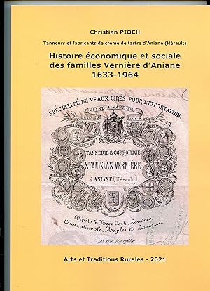 Tanneurs et fabricants de crème de tartre d'Aniane ( Hérault ) . HISTOIRE ÉCONOMIQUE ET SOCIALE D...