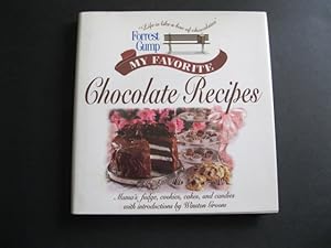 FORREST GUMP MY FAVORITE CHOCOLATE RECIPES