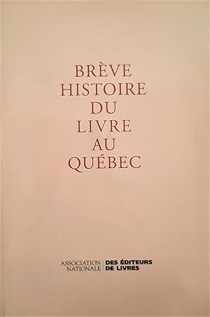Brève histoire du livre au Québec