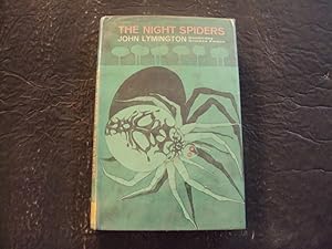The Night Spiders hc John Lymington 1967 Doubleday
