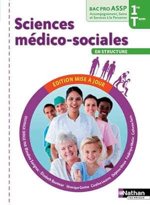 sciences médico-sociales ;1ère et terminale ; bac pro ASSP ; option en structure (édition 2016)