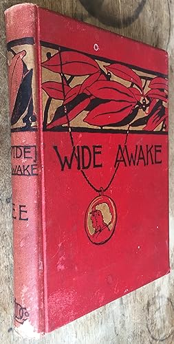 Wide Awake [Magazine] Volume EE / 31 June - November, 1890 Vol. 33 Nos. 1 - 6