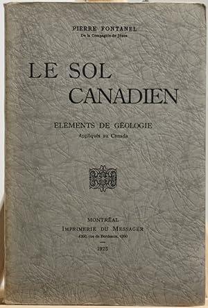 Le sol canadien, éléments de géologie appliqués au Canada