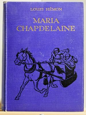 Maria Chapdelaine, récit du Canada français, illustrations de Jean Routier
