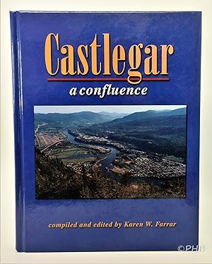 Castlegar: A Confluence