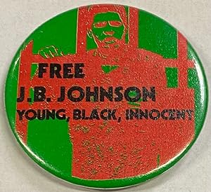 Free J.B. Johnson / Young, Black, Innocent [pinback button]