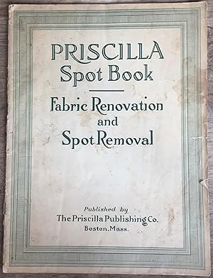 The Priscilla Book on Fabric Renovation and Spot Removal