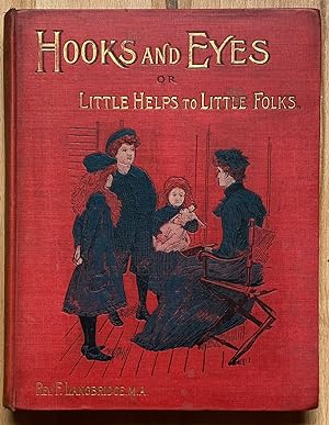 Hooks and Eyes or Little Helps to Little Folks