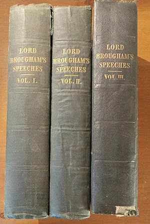 Speeches of Henry Lord Brougham, upon questions relating to Public Rights, Duties and Interests