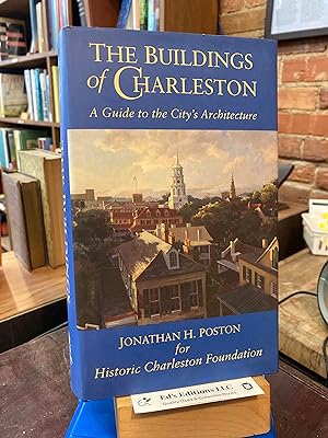 The Buildings of Charleston: A Guide to the City's Architecture