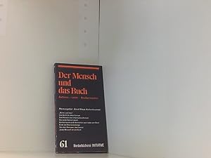 Der Mensch und das Buch. Autoren - Leser - Büchermacher. ( Initiative).