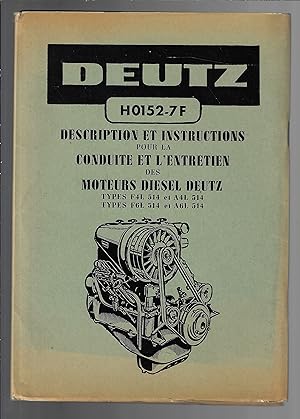 Deutz H0152-7F, descriptions et instructions pour la conduite et l'entretien des moteurs diesel D...