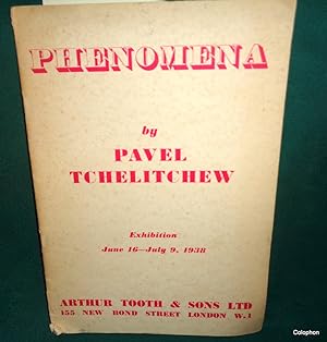 Phenomena. Exhibition Catalogue June 16th-July 9th. 1938