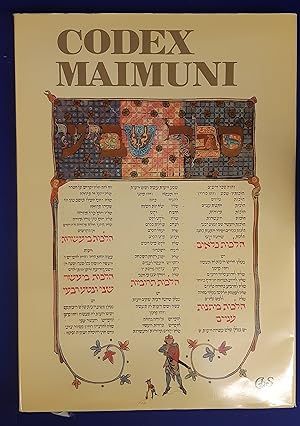Codex Maimuni : Moses Maimonides' Code of law. The illuminated pages of the Kaufmann Mishneh Torah.