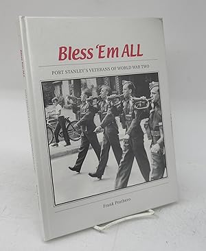 Bless 'Em All: Port Stanley's Veterans of World War Two