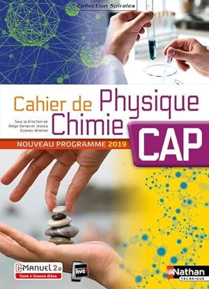 spirales : cahier de physique chimie ; CAP (édition 2019)