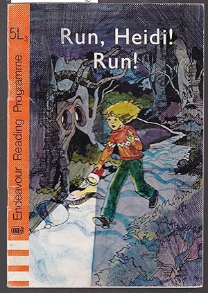 Run, Heidi Run ! Endeavour Reading Programme 5L3
