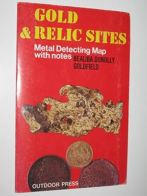 Gold and Relic Sites, Bealiba-Dunolly Goldfield : Metal Detecting Map with Notes