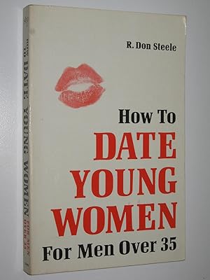 How to Date Young Women for Men Over 35