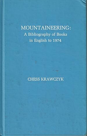 Mountaineering: A bibliography of books in English to 1974