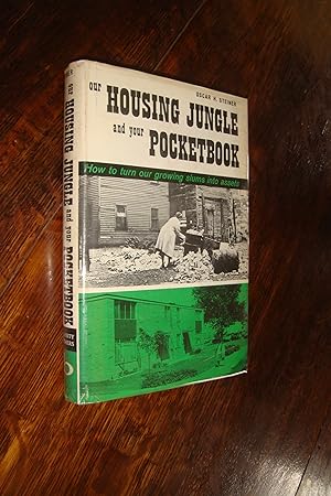 Our Housing Jungle and your Pocketbook (first printing) How to turn our growing slums into assets
