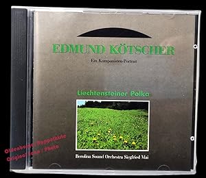 Edmund Kötscher: Liechtensteiner Polka - Ein Komponisten-Portrait* MINT * Berolina Sound Orchestr...