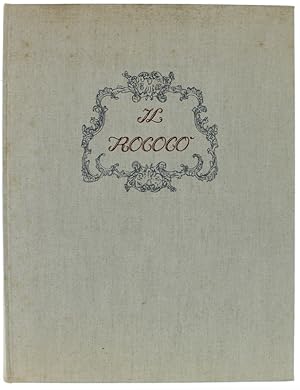 IL ROCOCO' - Arte e civiltà del secolo XVIII.: