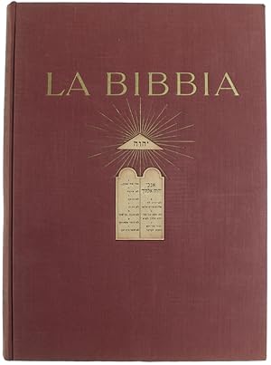 LA BIBBIA illustrata dai capolavori d'arte d'ogni scuola e d'ogni tempo [splendido volume]: