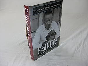FOLKLIFE The New Encyclopedia of Southern Culture, Volume 14