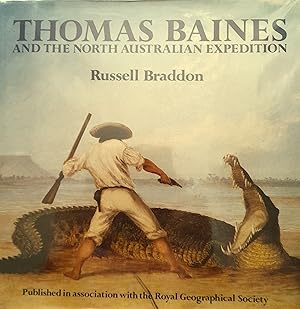 Thomas Baines and The North Australian Expedition.
