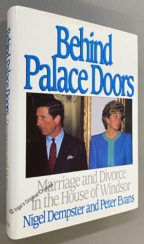 Behind Palace Doors: Marriage and Divorce in the House of Windsor