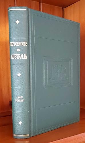EXPLORATIONS IN AUSTRALIA I: Explorations in Search of Dr Leichardt and Party. II: from Perth to ...