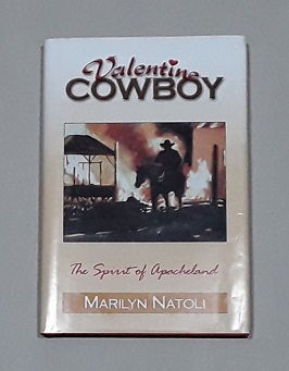 Valentine Cowboy The Spirit of Apacheland SIGNED